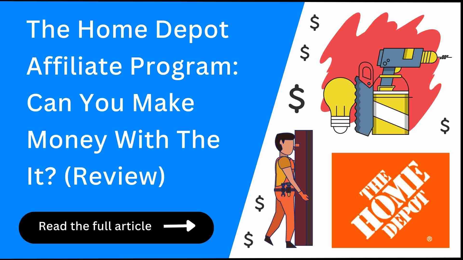 The Home Depot Affiliate Program: Before You Join!