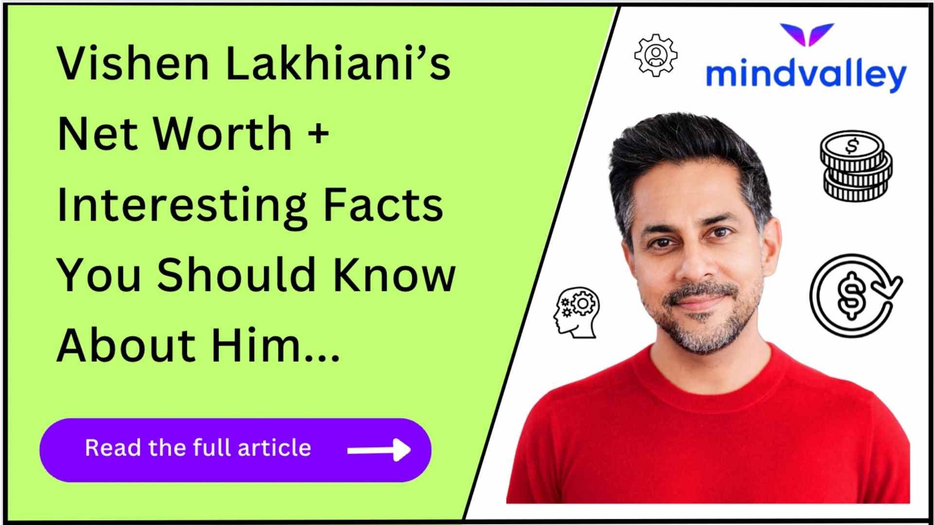 Vishen Lakhianis Net Worth + Interesting Facts (This Month!)