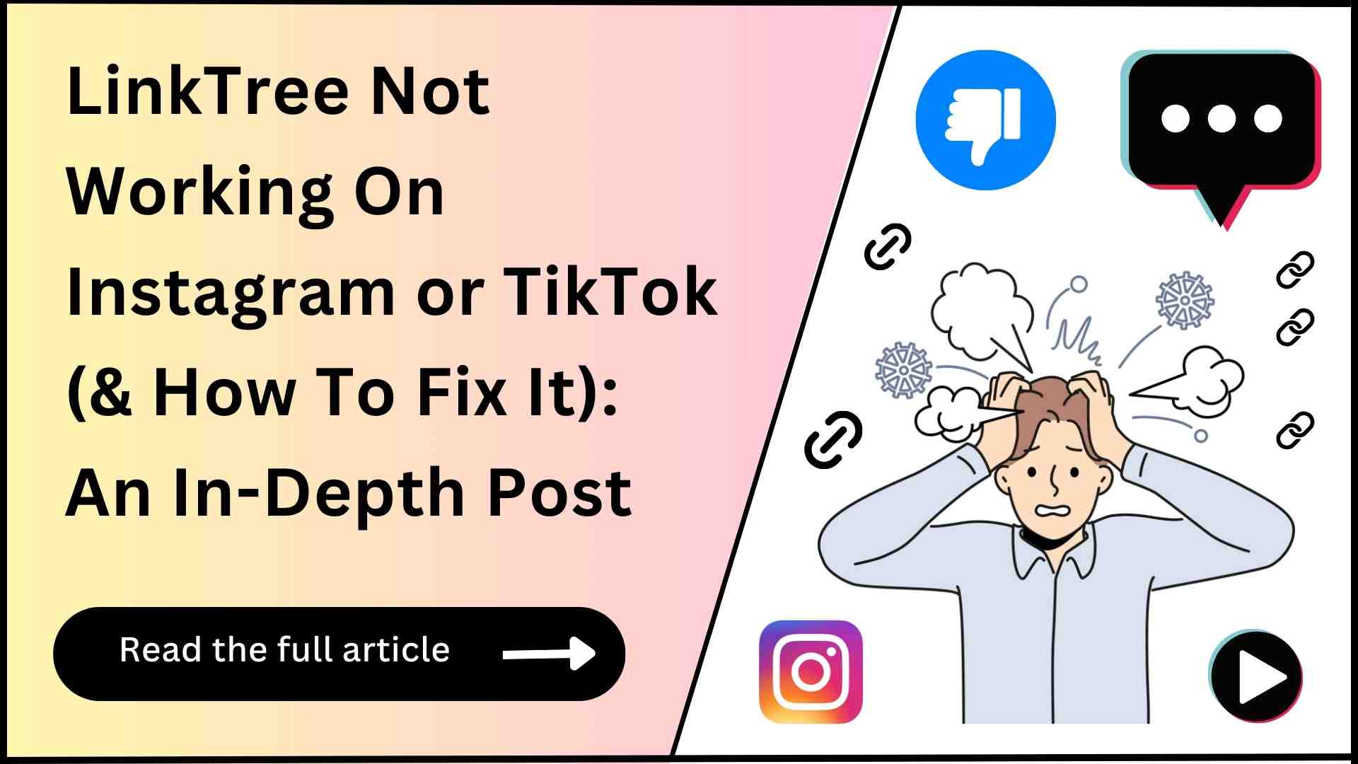 LinkTree Not Working On Instagram or TikTok (How To Fix It?)